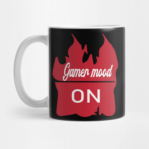 Gamer Mood On by Prime Quality Designs